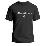 I Bless Others T-shirt ( Black )