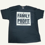 Family Over Profit t-shirt ( Black /White )